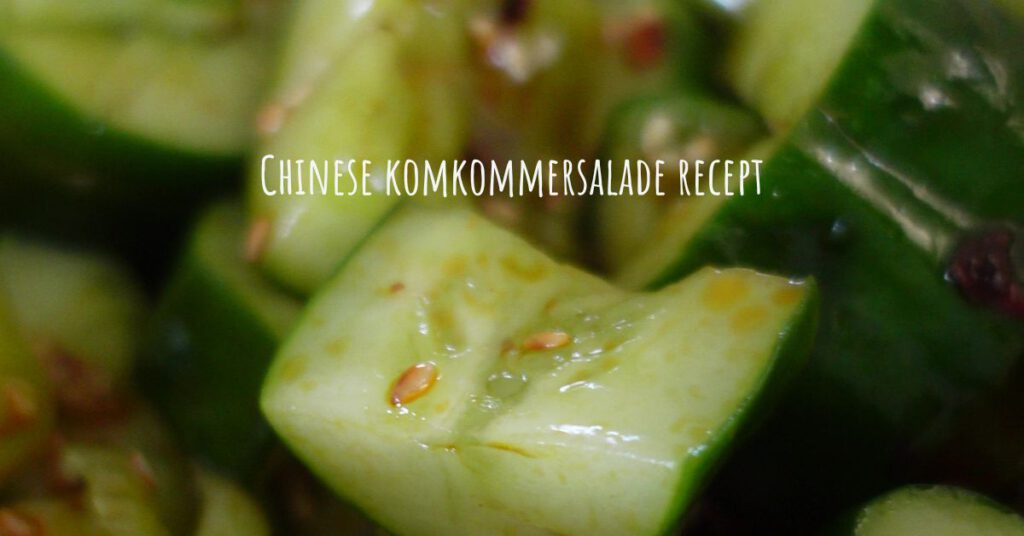 chinese komkommersalade recept